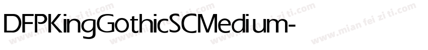 DFPKingGothicSC Medium字体转换